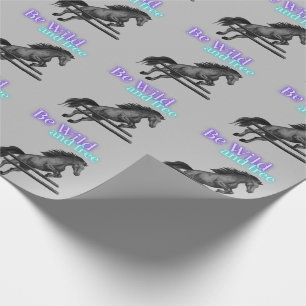 Papier Cadeau Soyez sauvage et saut à cheval libre