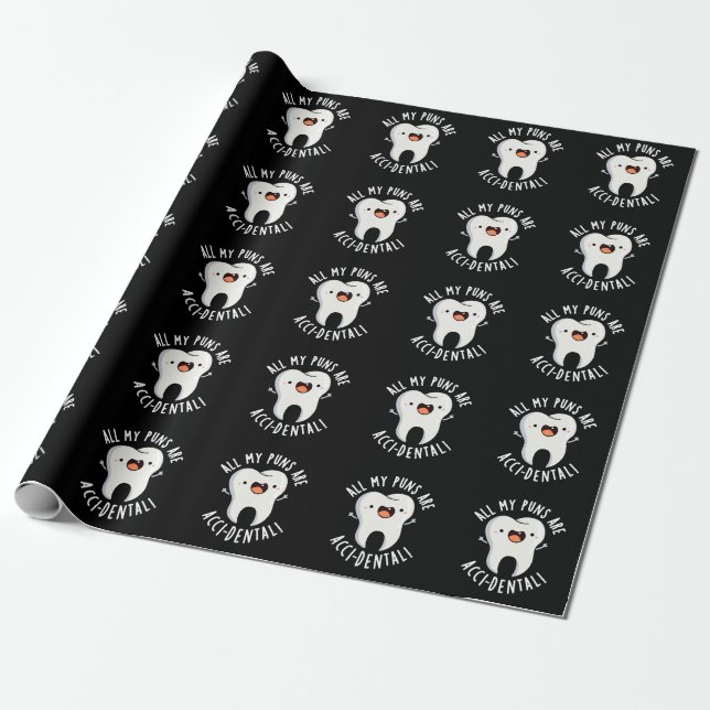 Papier Cadeau Tous Mes Puns Sont Acci-Dos Pun Dent Basse BG (Déroulé)