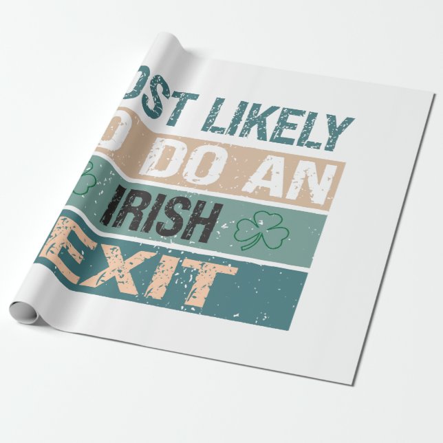 Papier Cadeau Très Probable De Sortir Irlandais (Déroulé)
