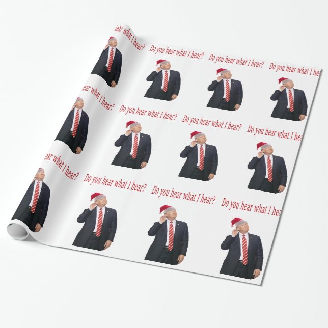 Papier Cadeau Trump Christmas : Entendez-Vous Ce Que J'Entends ? (Déroulé)