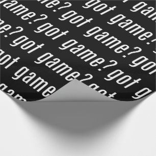 Papier Cadeau tu as du jeu ?