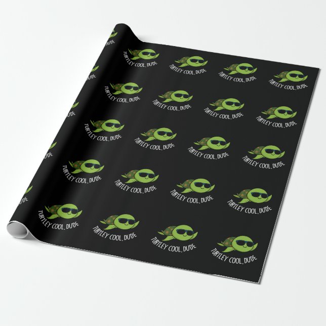 Papier Cadeau Turtley Cool Dude Funny Turtle Pun Dark BG (Déroulé)