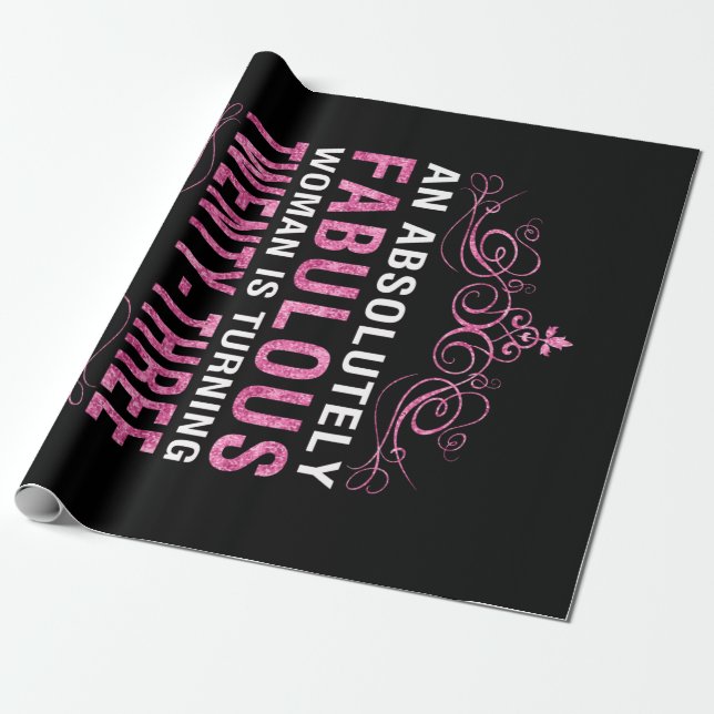 Papier Cadeau Une Femme Absolument Fabuleuse Trente Et Un (Déroulé)