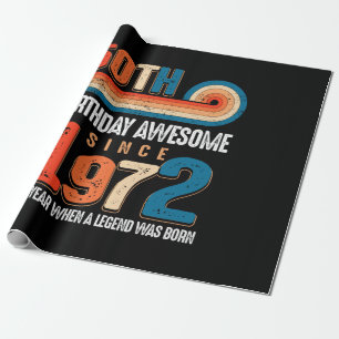 Papier Cadeau Vintage Made In 1972 50th  Birthday The Legend
