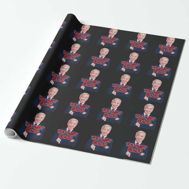 Papier Cadeau Vous n'êtes pas noir drôle joe biden papier d'emba (Déroulé)