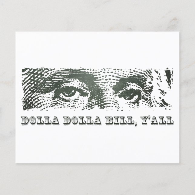 Papier Dolla Dolla Bill Yall George Washington Dollar Mon (Devant)