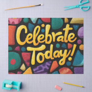Papier Mousseline Abstract Pop Art Graphic with 'Celebrate Today'