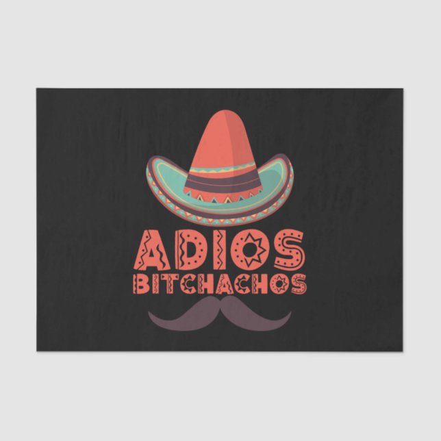 Papier Mousseline Adios Bitchachos Sombrero Retro Cinco De Mayo (Recto)
