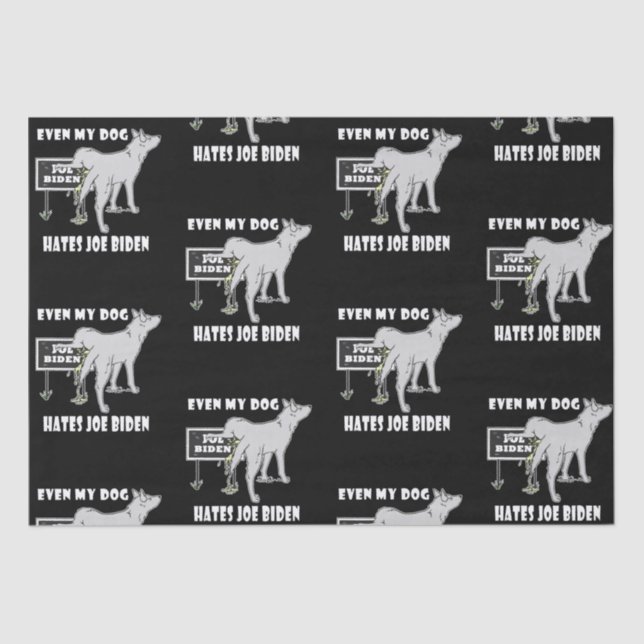 Papier Mousseline Anti Joe Biden Mon Chien déteste Biden Humour poli (Recto)