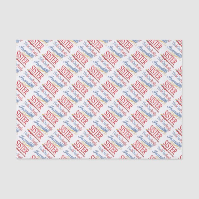 Papier Mousseline C'Est Un Vraiment Incroyable Cadeau Soeur (Recto)