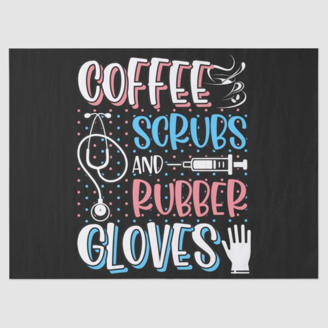 Papier Mousseline COFFEE SCRUBS RUBBER GLOVES RN Infirmière inscrite (Recto)
