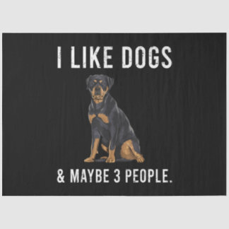 Papier Mousseline Drôle J'Aime Les Chiens Rottweiler Et Peut-Être 3 
