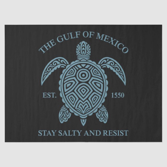 Papier Mousseline Golfe Du Mexique ESTD 1550 Séjournez Salé Et Résis (Recto)