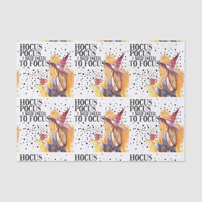 Papier Mousseline Hocus Pocus J'Ai Besoin De Café Pour Me Concentrer (Recto)