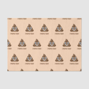Papier Mousseline I Pooped Poo aujourd'hui de sourire Emoji