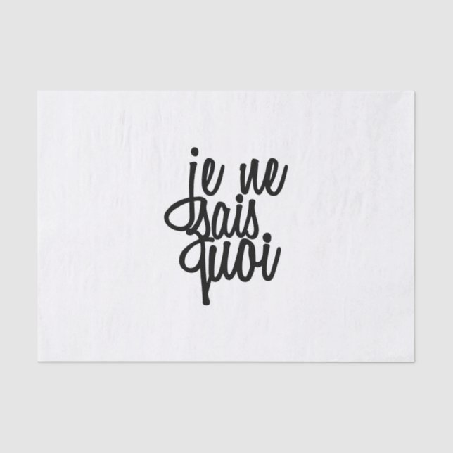 Papier Mousseline "Je citation de Français de Sais Ne Quoi" (Recto)