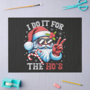 Papier Mousseline Je le fais pour les Ho's Funny Christmas Santa