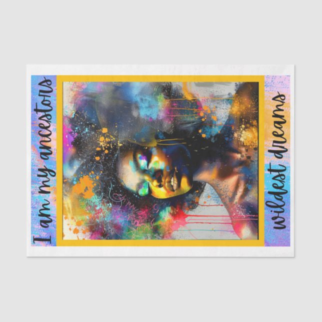 Papier Mousseline Je suis mes ancêtres les rêves les plus fous (Recto)