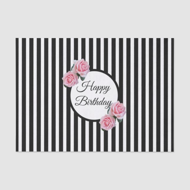 Papier Mousseline Joyeux Anniversaire rose roses noir blanc rayures (Recto)
