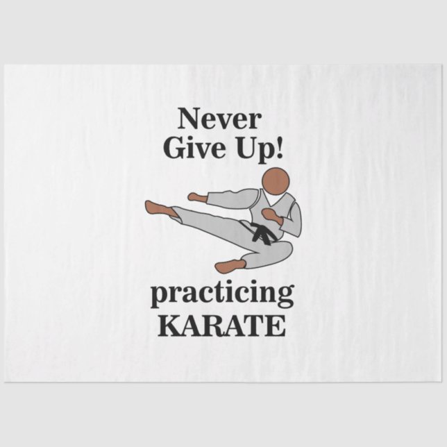 Papier Mousseline Karate Black Belt n'abandonne jamais les arts mart (Recto)