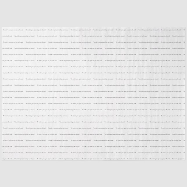 Papier Mousseline Le monde est votre huître et vous êtes la perle (Recto)