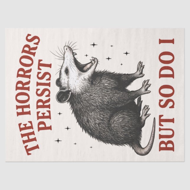 Papier Mousseline Les Horreurs Persistent Mais Moi Aussi (Recto)