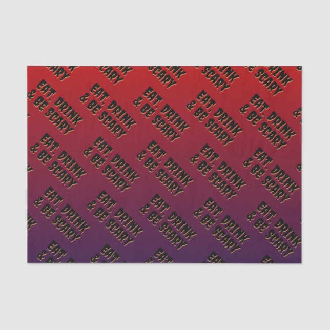 Papier Mousseline Mangez, buvez et soyez effrayant Halloween (Recto)