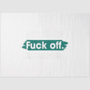 Papier Mousseline Ne m'aime pas F*ck Off Problem solved Funny Sassy