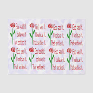 Papier Mousseline Rose rouge Dieu l'a dit, je le crois, ça règle la