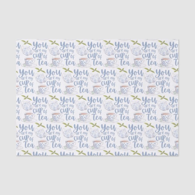 Papier Mousseline Vous Êtes Ma Coupe De Papier Tissu Thé (Recto)
