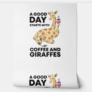 Papier Peint A Good Day Starts With Coffee & Giraffe Gift Funny