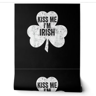 Papier Peint Funny Saint Patricks Day Chemise Kiss Me Je suis I