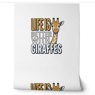 Papier Peint La vie est meilleure avec des girafes modèle de t-