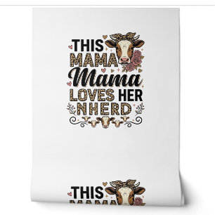 Papier Peint Mama Aime Son Troupeau Vintage Cow Maman Conceptio