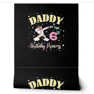 Papier Peint Papa De La Princesse Du 6E Anniversaire - 6 Ans Un
