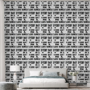 Papier Peint Tous Les Jours, C'Est Une Bonne Journée Pour Les P