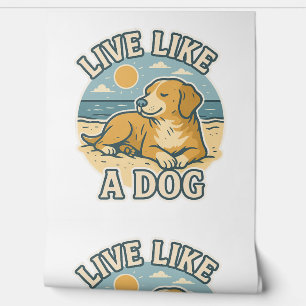 Papier Peint Vivre comme un chien plage