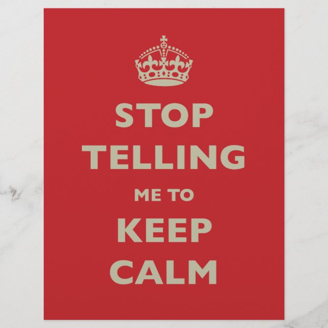 Papier Stop Telling Me To Keep Calm (Devant)