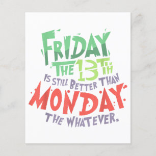 Papier Vendredi 13 est Meilleur que Lundi le Quelconque