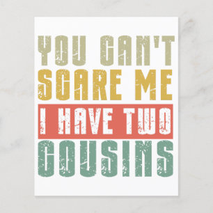 Papier Vous ne pouvez pas me faire peur J'ai deux cousins