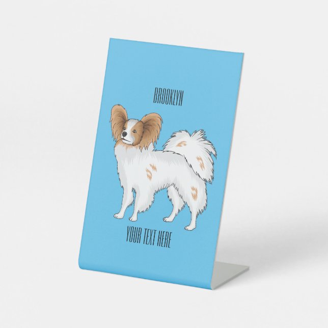 Papillon dog cartoon illustration pedestal sign (Front)