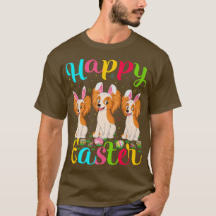 Papillon Dog Lover Easter Egg Bunny Papillon Happy T-Shirt