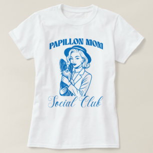 Papillon Dog Mom Social Club Line Art for Women T-Shirt