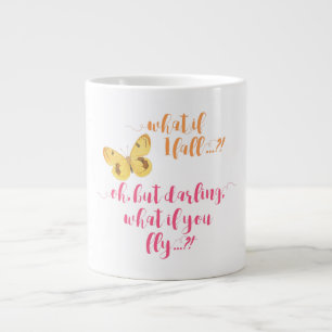 Papillon - Et si je tombe ? - Mug inspirant
