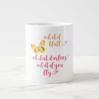 Papillon - Et si je tombe ? - Mug inspirant
