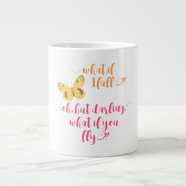Papillon - Et si je tombe ? - Mug inspirant (Devant)