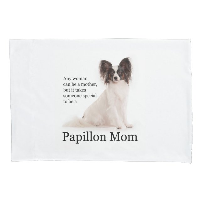 Papillon Mom Pillowcase (Front)