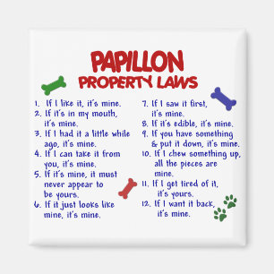 PAPILLON Property Laws 2 Magnet