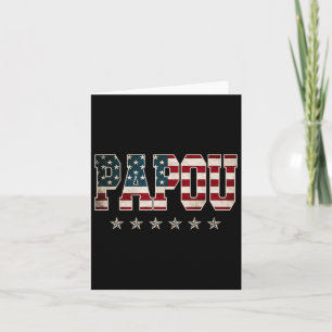 Papou Father's Day American Flag 4th Of July Gift  Card