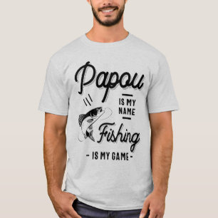 Papou Gift - Fishing is My Game Fathers Day T-Shirt